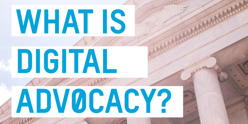 What is Digital Advocacy? Everything Beginners Need to Know